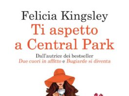 Ti aspetto a Central Park di Felicia Kingsley: la recensione
